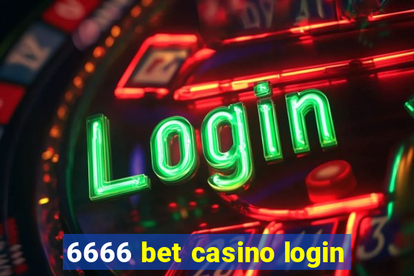 6666 bet casino login